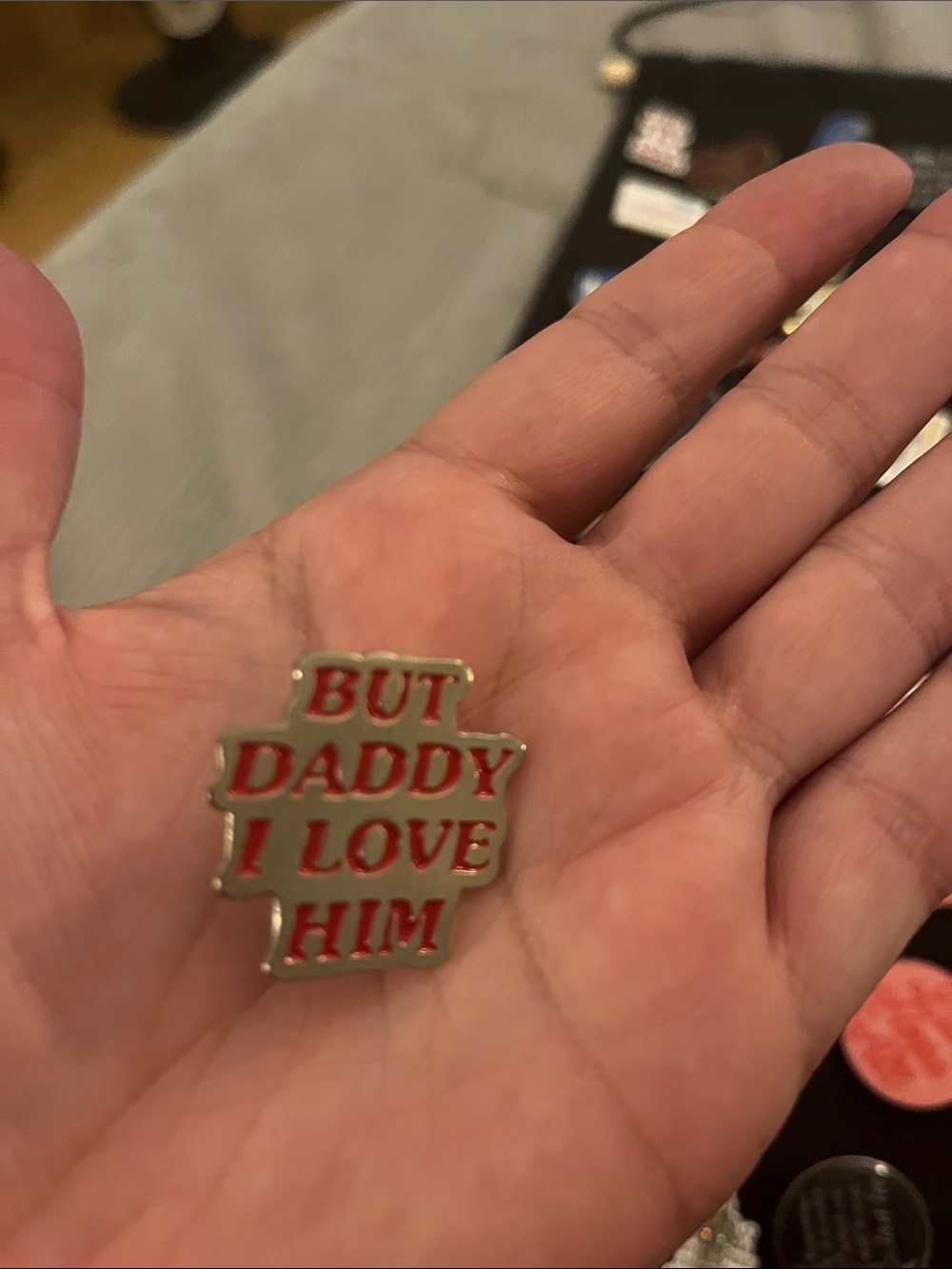 Enamel Pin - "But Daddy I Love Him" - Red and Gold